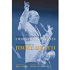 Jimmy Heath, Joseph McLaren: I Walked With Giants