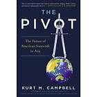 Kurt Campbell: The Pivot