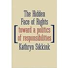 Kathryn Sikkink: The Hidden Face of Rights