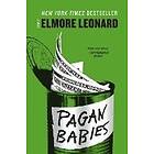 Elmore Leonard: Pagan Babies