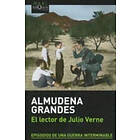 Almudena Grandes: El lector de Julio Verne