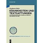 Stephanie Boelts: Krankheiten und Textgattungen