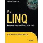 Joseph Rattz, Adam Freeman: Pro LINQ: Language Integrated Query in C# 2010