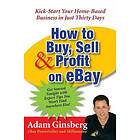 Adam Ginsberg: How to Buy, Sell, and Profit on eBay