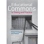 Alexander J Means, Derek R Ford, Graham B Slater: Educational Commons in Theory and Practice