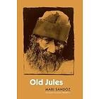 Mari Sandoz: Old Jules