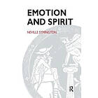 Neville Symington: Emotion and Spirit