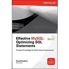 Ronald Bradford: Effective MySQL Optimizing SQL Statements