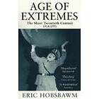 Eric Hobsbawm: The Age Of Extremes