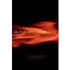 Dr Corduan: In the Beginning God
