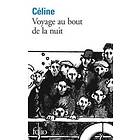 Louis-Ferdinand Celine: Voyage au bout de la nuit