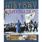 Clare Hibbert: A Brief Illustrated History of Exploration