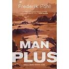 Frederik Pohl: Man Plus