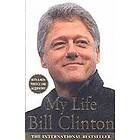 President Bill Clinton: My Life