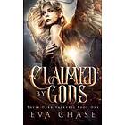 Eva Chase: Claimed by Gods