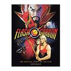 John Walsh: Flash Gordon: The Official Story of the Film