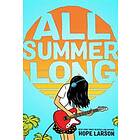 Hope Larson: All Summer Long