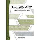 Peter Fredholm: Logistik och IT För effektivare varuflöden
