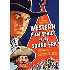 Michael R Pitts: Western Film Series of the Sound Era