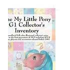 Summer Hayes: My Little Pony G1 Collector's Inventory