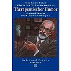 Michael Titze, Christof T Eschenröder: Therapeutischer Humor