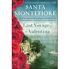 Santa Montefiore: Last Voyage of the Valentina