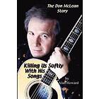 Alan Howard: The Don McLean Story