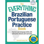 Fernanda Ferreira: The Everything Brazilian Portuguese Practice Book