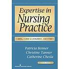 Patricia Benner: Expertise in Nursing Practice