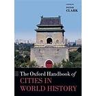 Peter Clark: The Oxford Handbook of Cities in World History