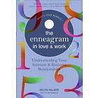 Helen Palmer: The Enneagram in Love and Work Understanding Your Intimate Business Relationships