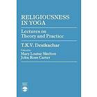 T K V Desikachar, John Ross Carter, Mary Louise Skelton: Religiousness in Yoga