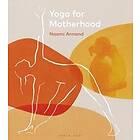 Ms Naomi Annand: Yoga for Motherhood