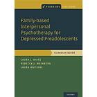 Laura J Dietz: Family-based Interpersonal Psychotherapy for Depressed Preadolescents