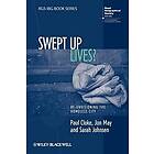 P Cloke: Swept Up Lives? Re-envisaging the Homeless City