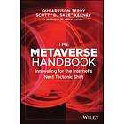 Q Terry: The Metaverse Handbook: Innovating for the Internet's Next Tectonic Shi