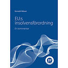Kenneth Nilsson: EU:s insolvensförordning en kommentar