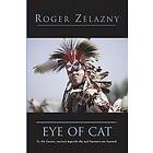 Roger Zelazny: Eye of Cat