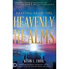 Kevin L Zadai: Praying from the Heavenly Realms
