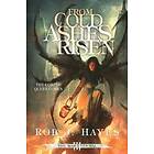 Rob J Hayes: From Cold Ashes Risen