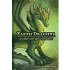 Jessica Feinberg: Earth Dragons &; Other Rare Forest Creatures