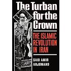 Said Amir Arjomand: The Turban for the Crown