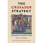 Steve Tibble: The Crusader Strategy