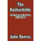 John Reeves: The Rothschilds