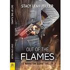 Stacy Lynn Miller: Out of the Flames