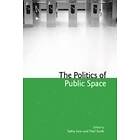 Setha Low, Neil Smith: The Politics of Public Space