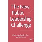 S Brookes, K Grint: The New Public Leadership Challenge