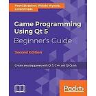 Pavel Vladimirovich Strakhov: Game Programming using Qt 5 Beginner's Guide