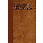 Various: The Mammoth Book Of Thrillers, Ghosts And Mysteries Part I