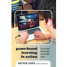 Matthew Farber: Game-Based Learning in Action
